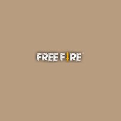 the word free fire on a brown background