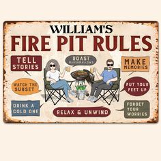 a sign that says fire pit rules with two people sitting in lawn chairs and talking to each other