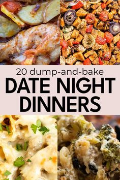 some different types of food with the words date night dinners