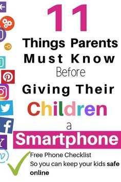 the text reads 11 things parents must know before giving their children a smartphone free phone checklist so you can keep your kids safe online