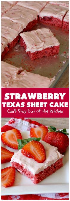 strawberry texas sheet cake with frosting and strawberries on top