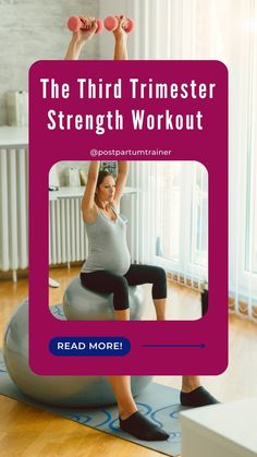 the third trimester strength workout