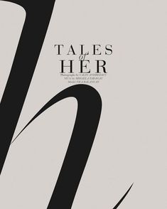 a black and white poster with the words tales of her