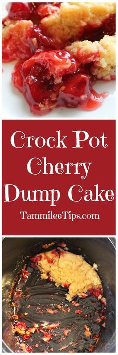 crock pot cherry dump cake is shown in this collage