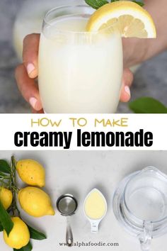 how to make creamy lemonade with only 3 ingredients in one glass and the recipe below