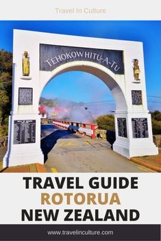 the travel guide for rotorua new zealand