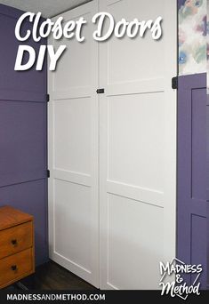 closet doors are painted white and purple with the words closet doors diy above them