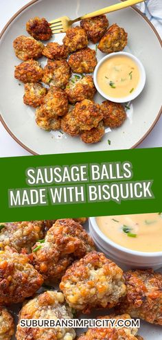 sausage balls made with biscuits and dipping sauce