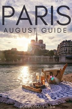 an image of a picnic on the beach with text overlay that reads paris august guide