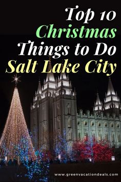 the top 10 christmas things to do in salt lake city