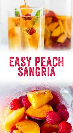 the recipe for easy peach sangria is shown