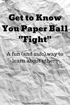 Have a paper ball fight!  This fun and engaging game will have kids excited to share facts about themselves and learn about others. Paper Ball, Get To Know You Activities, Youth Games, Youth Group Games, Church Youth, Primary Activities