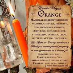 Orange Meaning, Orange Spell, Candle Healing, Candle Color Meanings, Wicca Spells, Candle Magic Spells, Spells Magic, Magickal Herbs, Witch Herbs