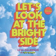 the poster for let's look at the bright side, featuring clouds in the sky