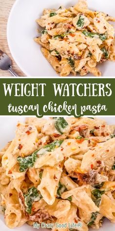 two plates with different types of pasta on them and the words weight watchers tuscany chicken pasta