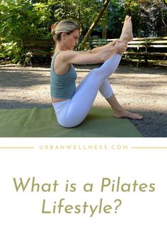 a woman doing yoga in the park with text that reads, what is a pilates