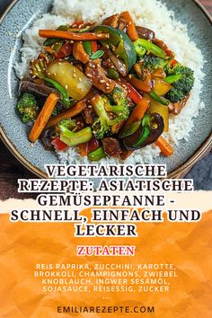 Vegetarische Rezepte: Asiatische Gemüsepfanne - Schnell, Einfach und Lecker