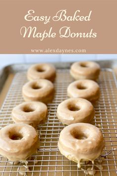 glazed maple donuts on a cooling rack with the words easy baked maple donuts