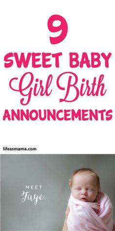 a baby in a pink blanket with the words sweet baby girl birth announcements