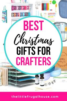 the best christmas gifts for crafters