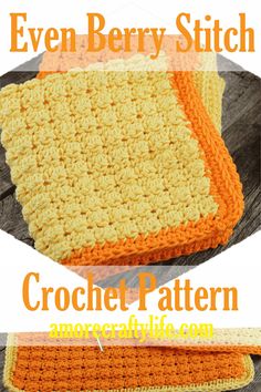 two crocheted dishcloths sitting on top of each other with text overlay that reads, even berry stitch crochet