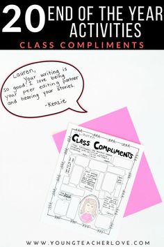 the end of the year activities for class compliments with text overlay