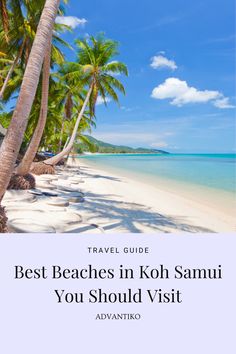 the best beaches in koh samui you should visit