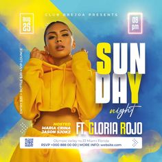 an event flyer for the sun day night club with a woman in yellow hoodie