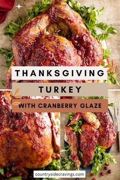 thanksgiving turkey with cranberry glaze on it and the words, thanksgiving turkey with cranberry glaze