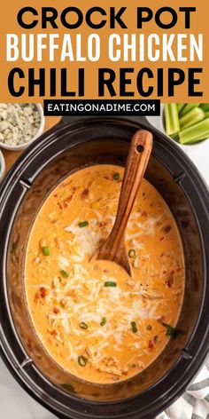 crock pot buffalo chicken chili recipe in a slow cooker with text overlay