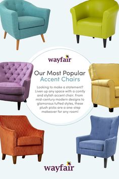 four different colored chairs with the words, our most popular accent chairs