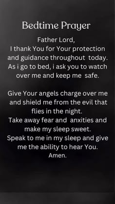 a poem written in white on a black background with the words bedtime prayer below it