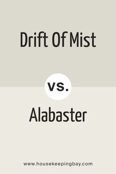 the words drift off mist and alfaaster