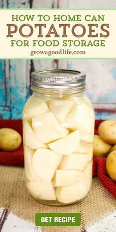 potatoes in a jar with text overlay how to home can potatoes for food storage