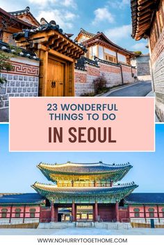 the top things to do in seoul with text overlay that reads 23 wonderful things to do