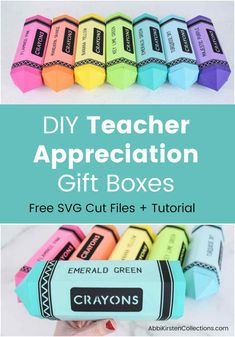 diy teacher appreciation gift boxes with free svg cut files and crayons