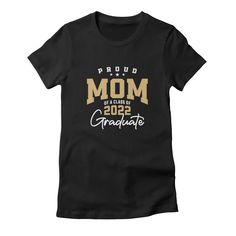 a women's black t - shirt with the words proud mom and graduate written on it