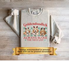 🎄 Embrace the holiday season in style with our Gildan 18000 sweatshirt featuring a hilarious twist for all Goldendoodle enthusiasts! 🐾✨ Perfect as a Christmas gift or a cozy addition to your festive wardrobe, this sweatshirt proudly declares, "Goldendoodles Always Make the Nice List."  Crafted from high-quality materials, this Christmas sweater combines comfort with a touch of humor, making it an ideal choice for dog lovers, dog moms, and anyone who cherishes their furry Goldendoodle companion Doodle Shirt, Holiday Sweaters, Modern Magic, List Design, Golden Doodle, Nice List, Christmas Crewneck, Dog Christmas Gifts, Dog Sweatshirt