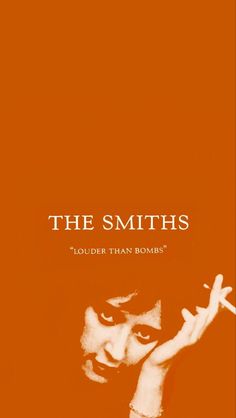 the smiths poster with an image of a woman holding her hand up to her face