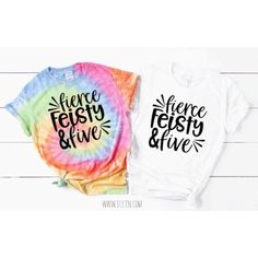 Fierce Feisty and Five Girl's Birthday Shirt Tie Dye or - Etsy Summer Ties, Tie Dye Tops, Outfit Photo, Old Outfits, Teacher Team, Color Tops, Retro Birthday, School Tees, Retro Tops