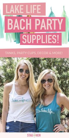 two women standing next to each other with the words lake life beach party supplies on them