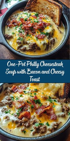 one pot fully cheesesteak soup with bacon and cheesy toast