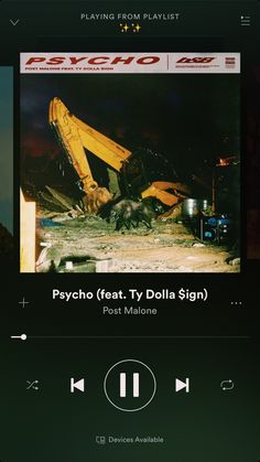 an mp3 player with music playing on it's screen and the words paycho feat ty dolla sign