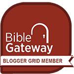 the bible gateway blogger grid member badge