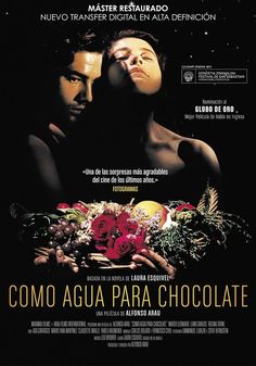 the movie poster for como agua para chocolate, starring two men with flowers in their hands