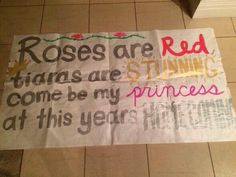 a sign that says roses are red, tias are tiny, come be my princess at this year's celebration