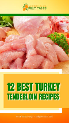 🍽️ Best Turkey Tenderloin Recipes – Juicy, Flavorful & Easy! 🍽️

🔸 What is Turkey Tenderloin?
🍗 Lean, boneless cut from the turkey breast.
🌿 Tender, juicy, and perfect for quick meals!

🔸 Best Cooking Methods:

✨ Marinate for extra flavor!
✨ Use a meat thermometer for perfect doneness.

👉 Get the full list of Turkey Tenderloin Recipes? please visit our website

#turkeyrecipes #easydinnerideas #mangoesandpalmtrees #familydinners #healthymeals