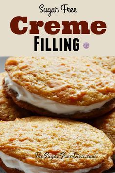 three cookies with cream filling on top and the words, sugar free creme filling