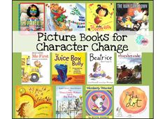 there are pictures of children's books with the title picture books for character change