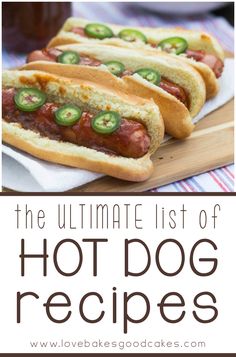 the ultimate list of hot dog recipes